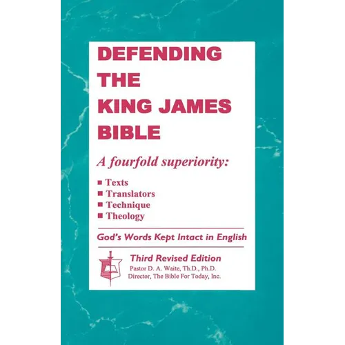 Defending The King James Bible - Paperback