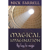 Magical Imagination: The Keys to Magic - Paperback