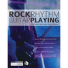Rock Rhythm Guitar Playing - Paperback