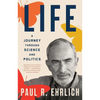 Life: A Journey Through Science and Politics - Paperback