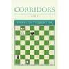 Corridors (the Geometry, Physics and Mathematics of Chess) Vol 1: (The Geometry, Physics and Mathematics of Chess) Vol 1 - Paperback