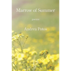 Marrow of Summer - Paperback