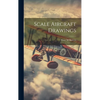 Scale Aircraft Drawings - Hardcover