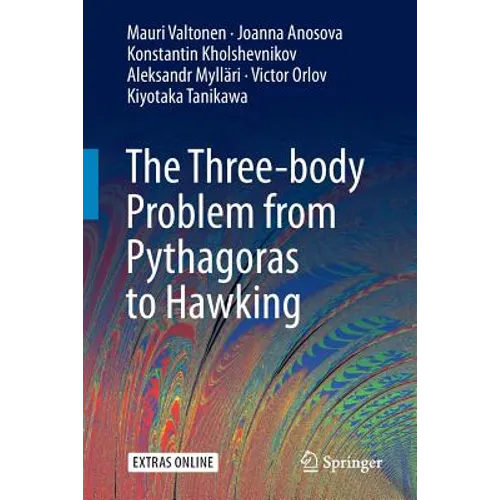 The Three-Body Problem from Pythagoras to Hawking - Paperback