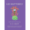 Lily-Butterfly: And the Path of Life's Experiences - Hardcover