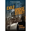 Exile on Bridge Street - Paperback