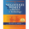 The Companion Workbook to Negotiate Wisely in Business and Technology - Paperback
