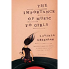 The Importance of Music to Girls - Paperback