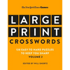 New York Times Games Large-Print Crosswords Volume 2: 120 Easy to Hard Puzzles to Keep You Sharp - Paperback
