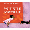 Whistle for Willie - Board Book