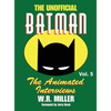 Batman: The Animated Interviews, Vol. 5 (hardback) - Hardcover
