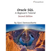 Oracle SQL: A Beginner's Tutorial, Second Edition - Paperback