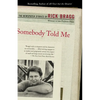 Somebody Told Me: The Newspaper Stories of Rick Bragg - Paperback
