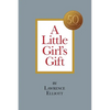 A Little Girl's Gift - Paperback