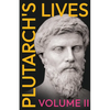 Plutarch's Lives - Volume II.: Translated from the Greek, with Notes and a Life of Plutarch - Paperback
