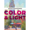 Artists' Master Series: Color and Light - Hardcover