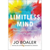 Limitless Mind: Learn, Lead, and Live Without Barriers - Hardcover
