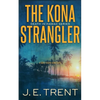 The Kona Strangler - Paperback