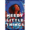 Needy Little Things - Hardcover