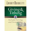 Giving and Tithing: Includes Serving and Stewardship - Paperback
