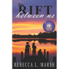 The Rift Between Us - Paperback