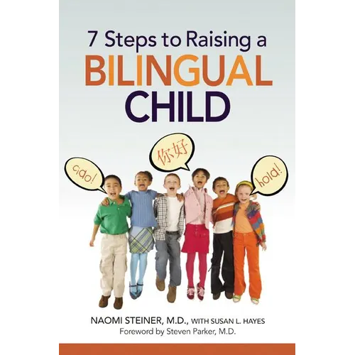 The 7 Steps to Raising a Bilingual Child (Special) - Paperback