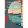 Utagawa Hiroshige: Seeing Landscapes Through His Eyes - Hardcover