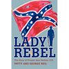 Lady Rebel: The Story of Private Jane Perkins CSA - Paperback