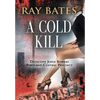 A Cold Kill - Hardcover