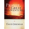 Prayer, the Great Adventure - Paperback