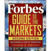 Forbes Guide to Markets 2e - Paperback