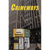 Crimeways - Paperback