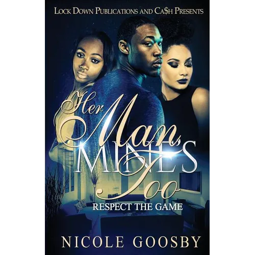 Her Man, Mine's Too: Respect the Game - Paperback