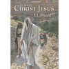 To Know Christ Jesus - Hardcover
