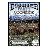 Donner Party Cookbook - Paperback