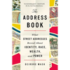The Address Book: What Street Addresses Reveal about Identity, Race, Wealth, and Power - Paperback