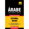 Vocabulario Español-Árabe - 9000 palabras más usadas - Paperback