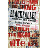 Blackballed: The Black Vote and Us Democracy: With a New Essay - Paperback