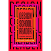 Design School Reader: A Course Companion for Students of Graphic Design - Paperback