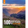 The Rough Guide to the 100 Best Places in Scotland - Paperback