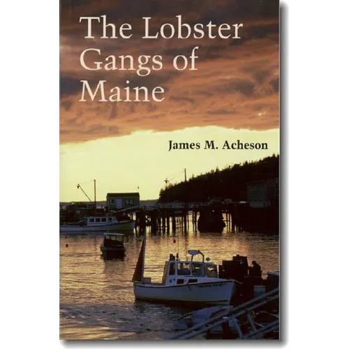 The Lobster Gangs of Maine - Paperback