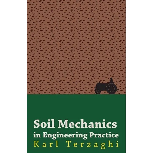 Soil Mechanics in Engineering Practice - Paperback