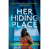 Her Hiding Place: An utterly compelling and jaw-dropping locked-room psychological thriller - Paperback