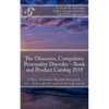The Obsessive, Compulsive Personality Disorder - Book and Product Catalog 2018: A New Frontier Health Research, Inc., Description and Ordering Guide - Paperback