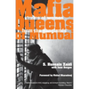 Mafia Queens of Mumbai: Women Who Ruled the Ganglands - Paperback