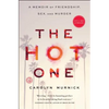 The Hot One: A Memoir of Friendship, Sex, and Murder - Paperback