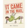 It Came in the Mail - Hardcover