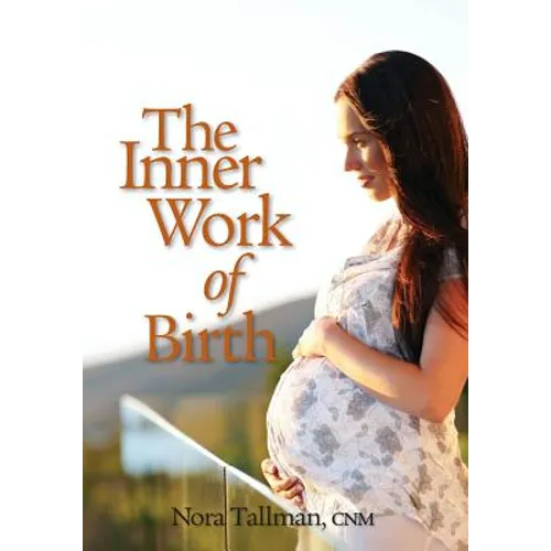 The Inner Work of Birth - Paperback