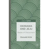 Okinawa and Jeju: Bases of Discontent - Hardcover