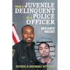 From a Juvenile Delinquent to a Police Officer: Nothing Is Impossible with God! - Paperback